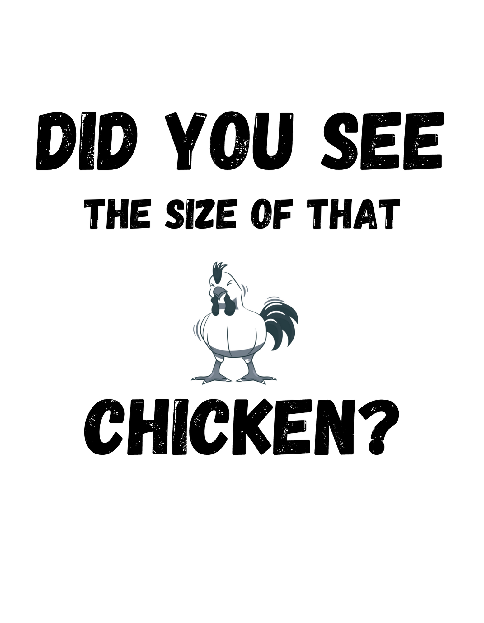 Size of That Chicken