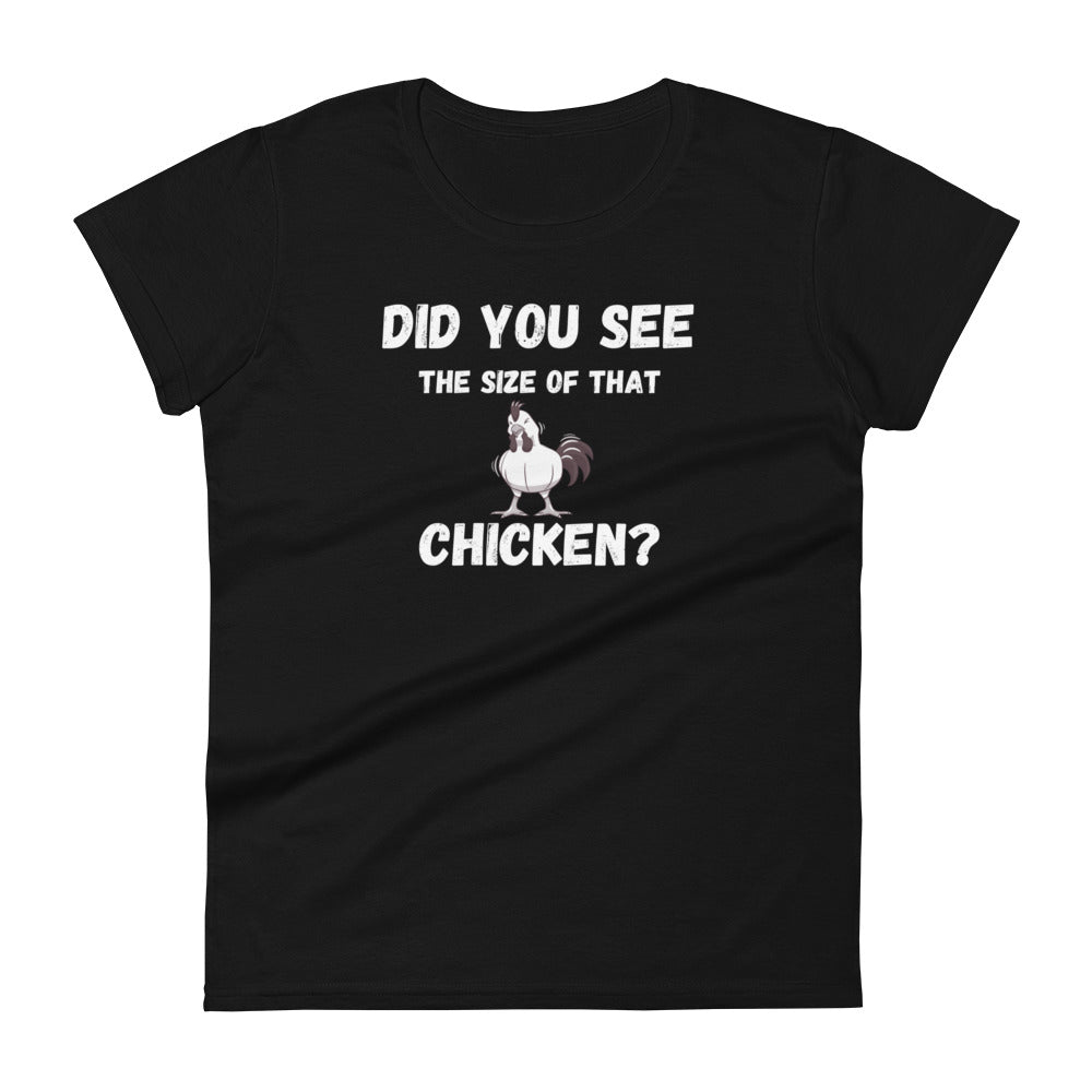 Size of that Chicken Ladies T Shirt