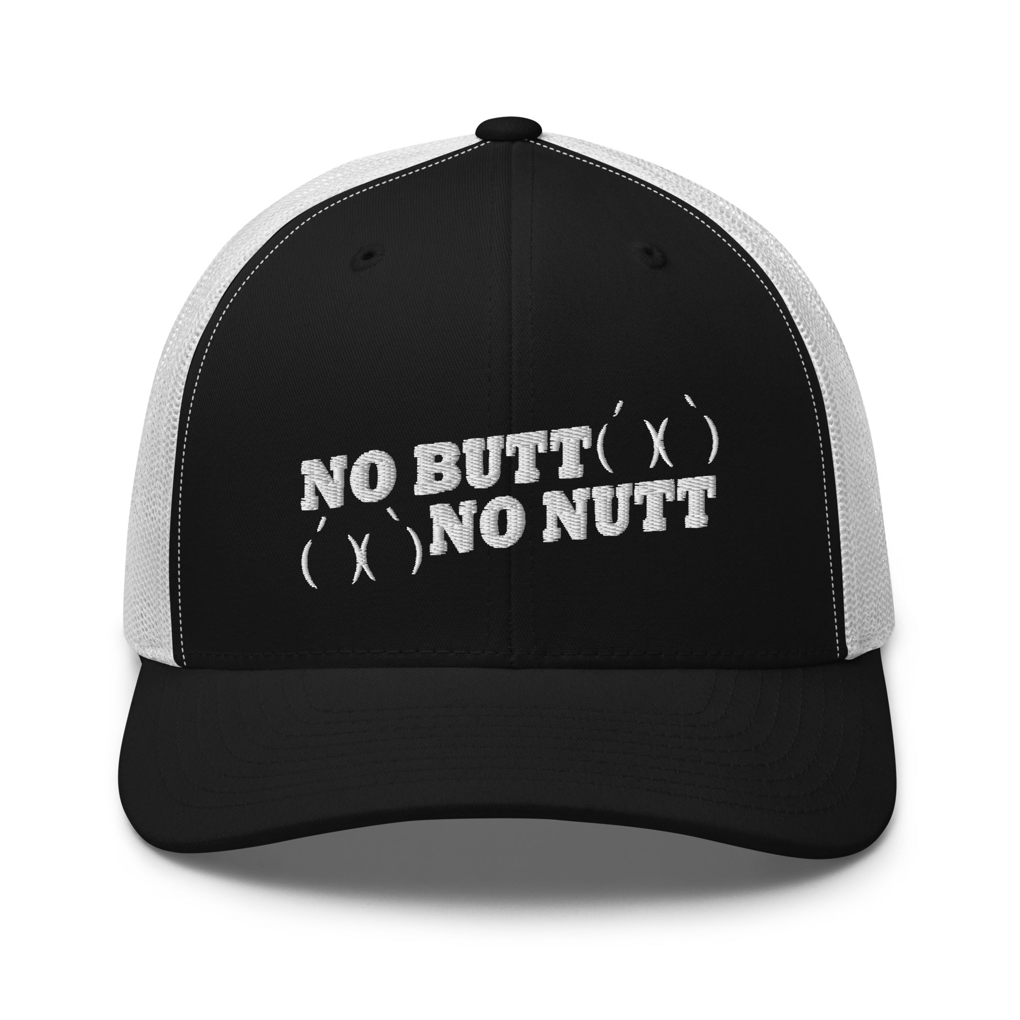 No Butt No Nutt Trucker Hat