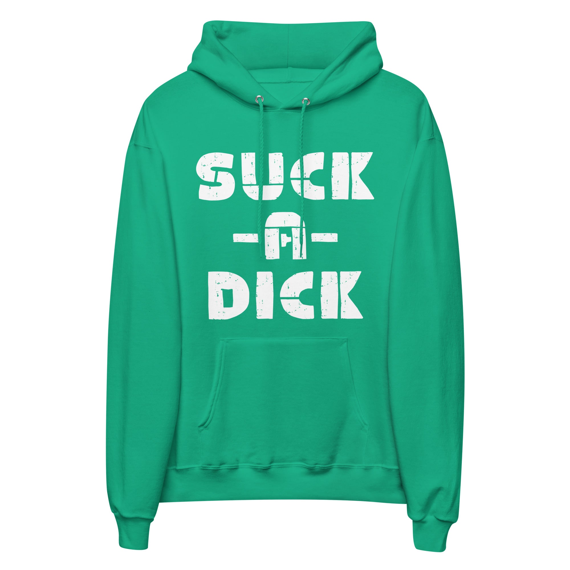 Suck A Dick Hoodie