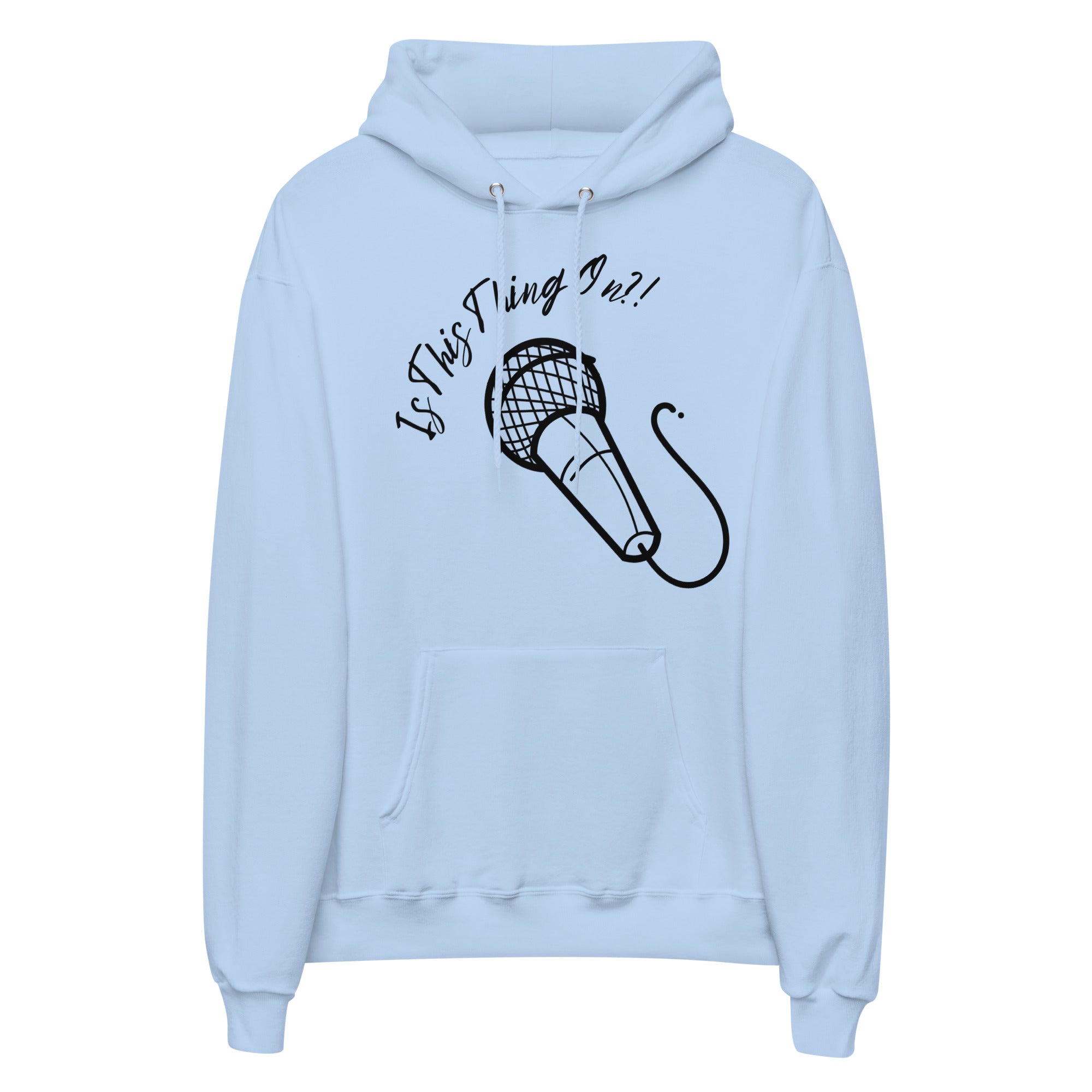 Is This Thing On Hoodie