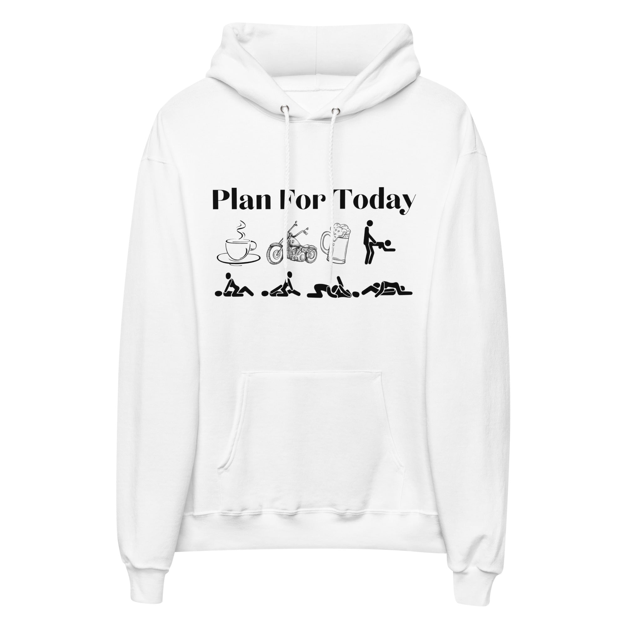 Motorcycle Plan for Today Hoodie