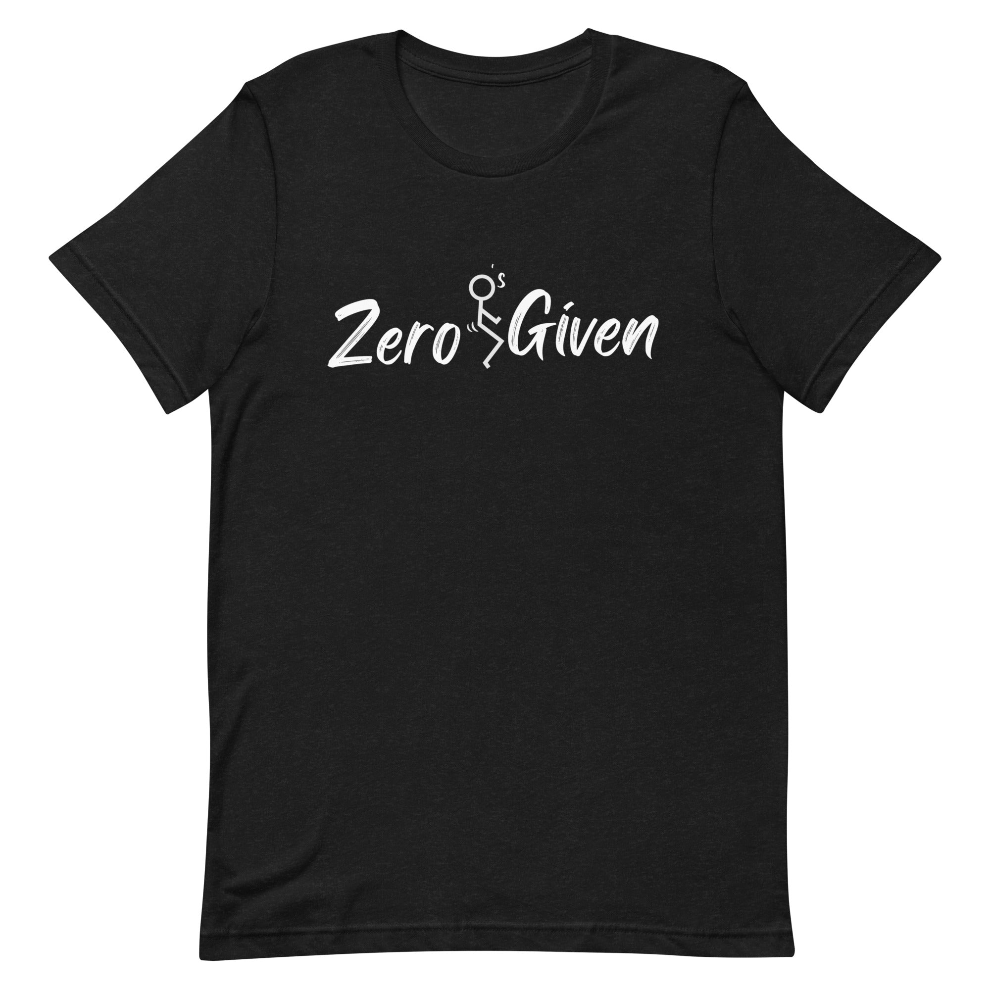 Zero Fucks Given T Shirt