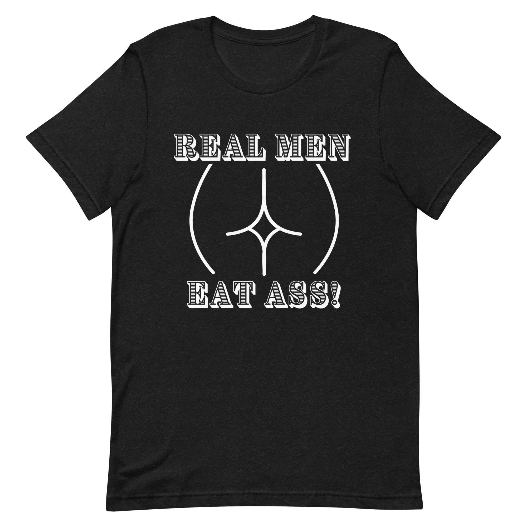 Real Men T-Shirt