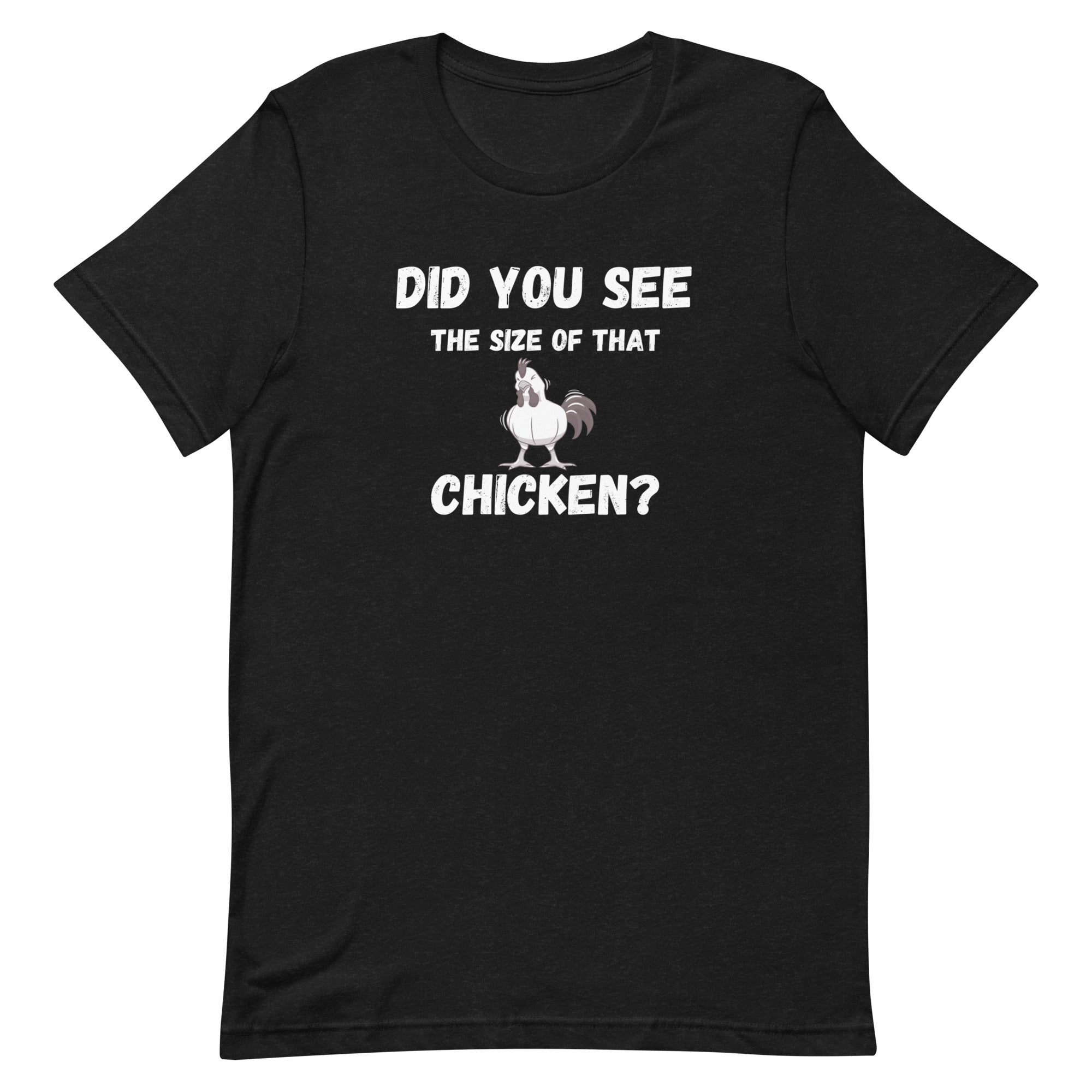 Size of That Chicken T-Shirt