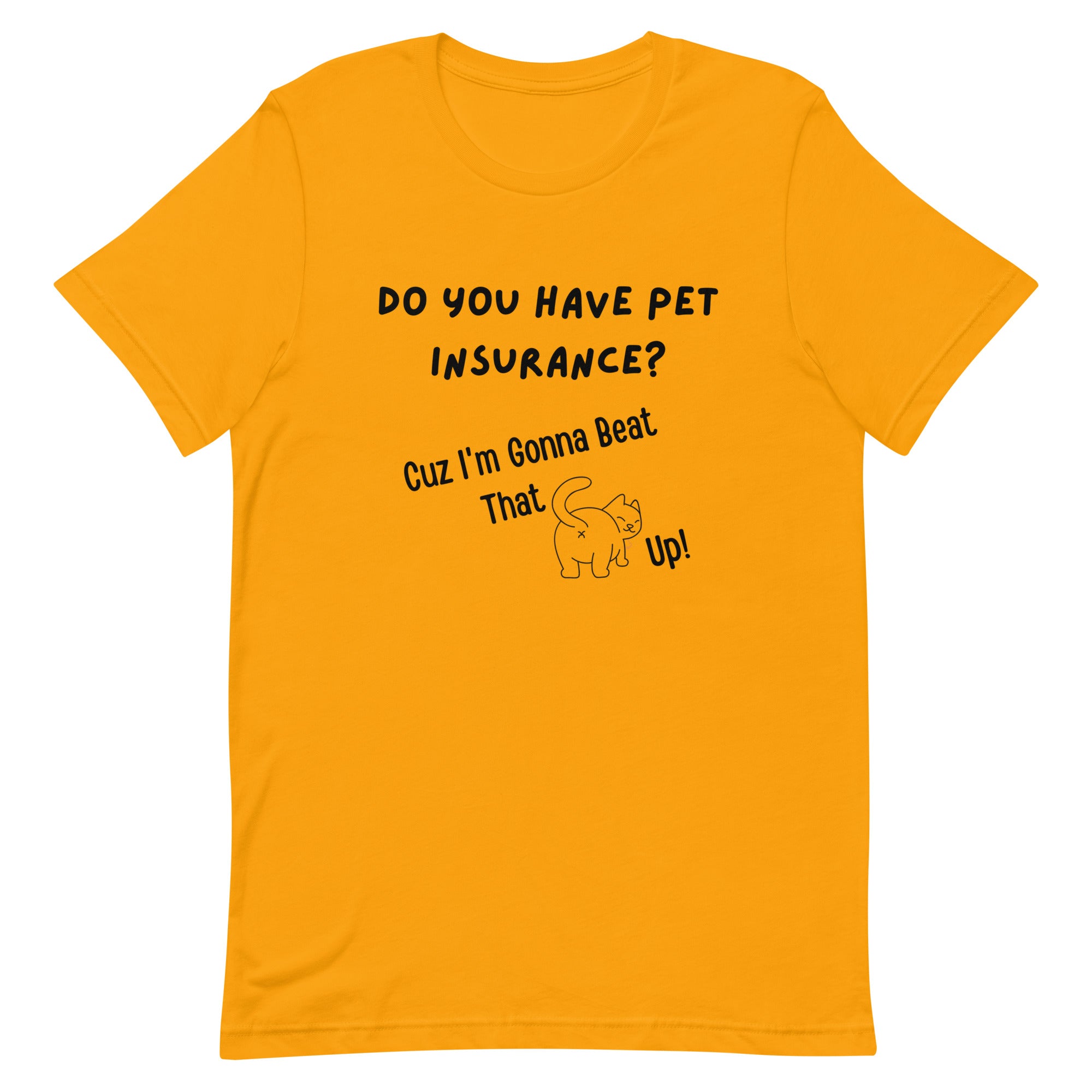 Pet Insurance T-Shirt