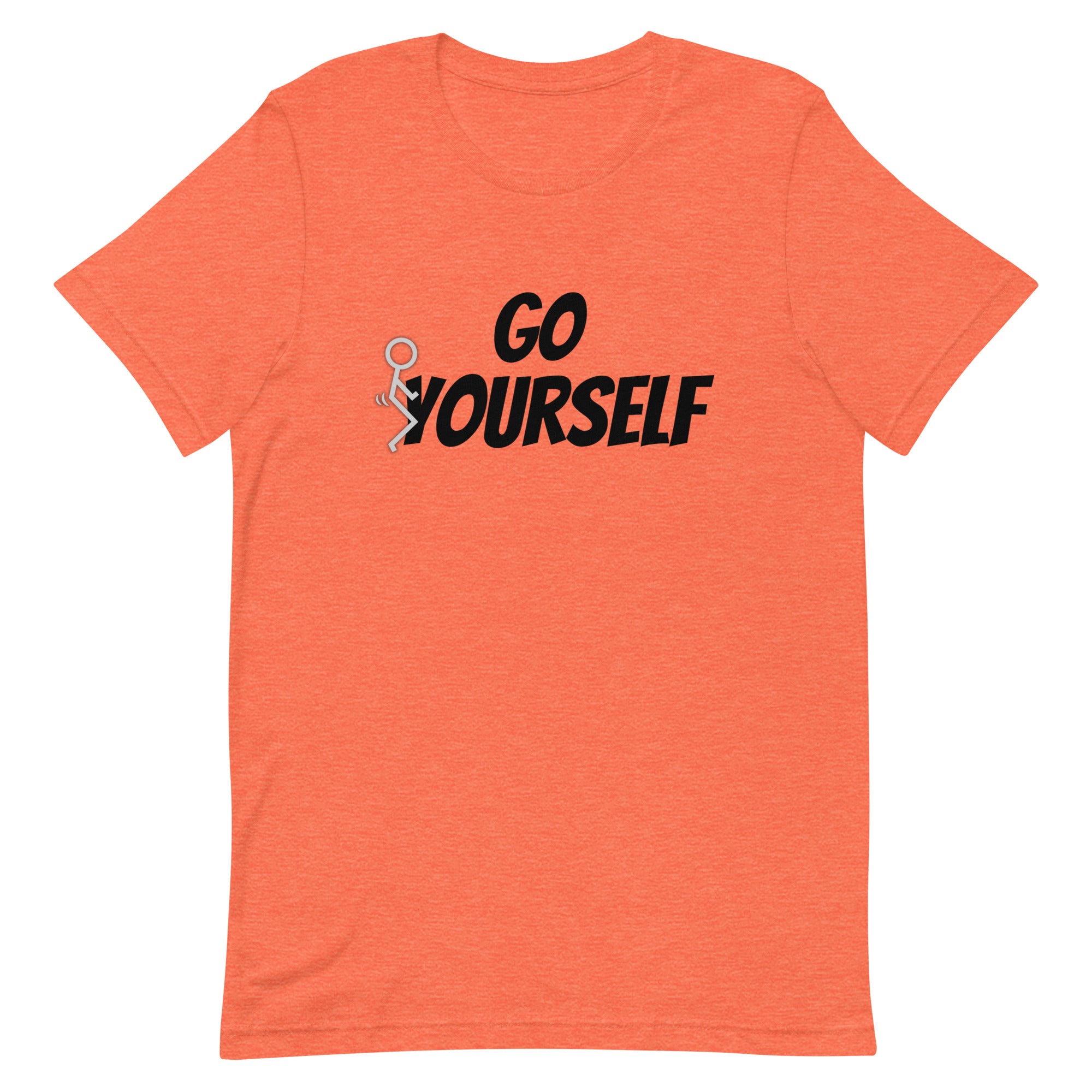 Go Fuck Yourself T-Shirt