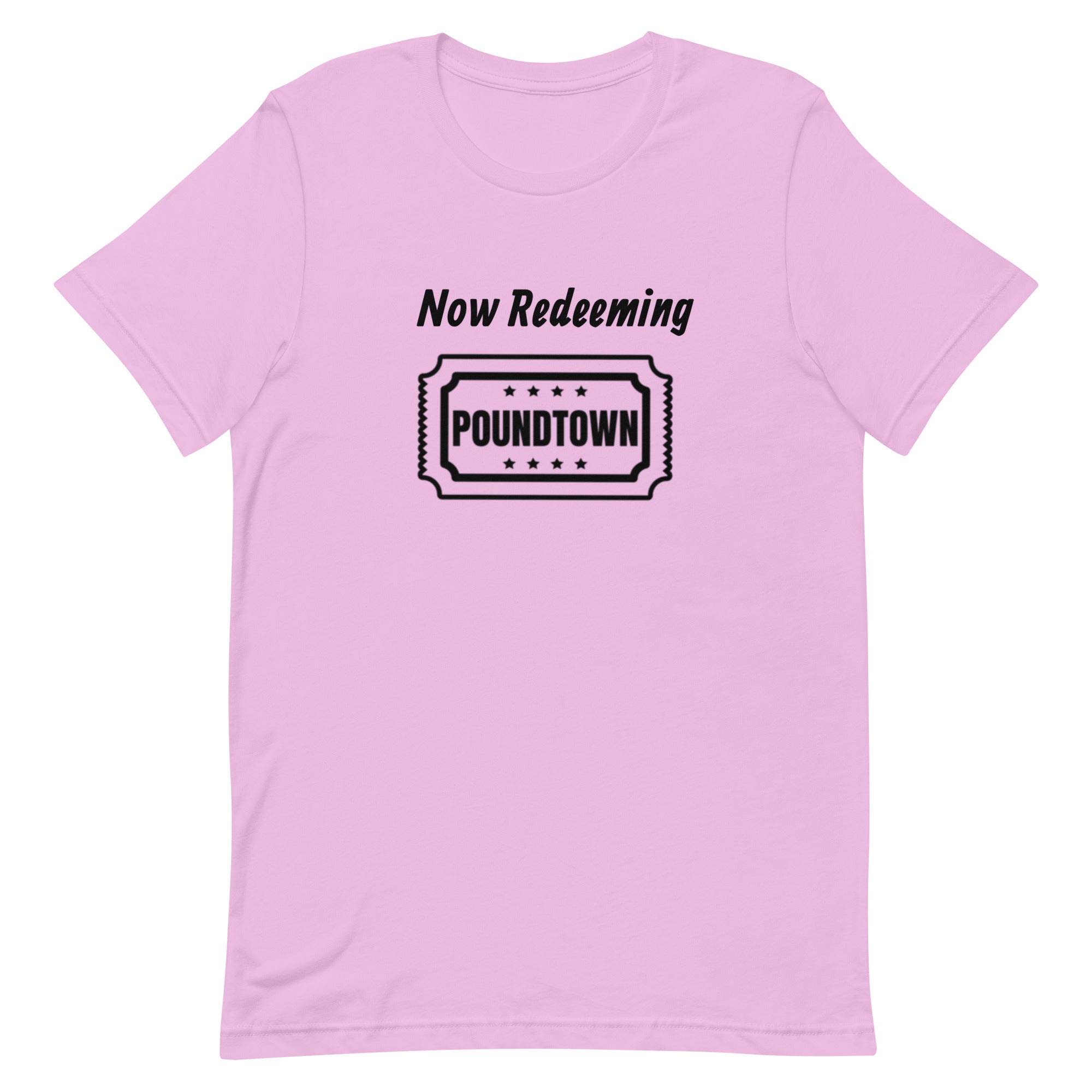 Ticket to Pound Town T Shirt