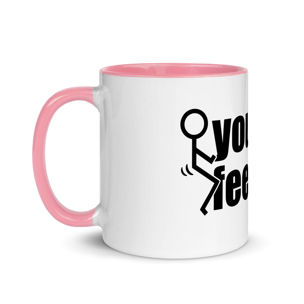 Fuck Your Feelings Mug