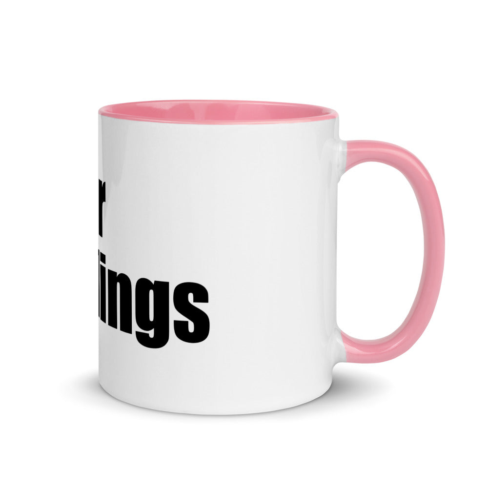 Fuck Your Feelings Mug