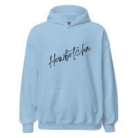 Howbotcha Hoodie