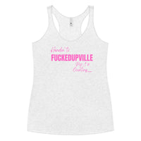 Fuckedupville Ladies Tank