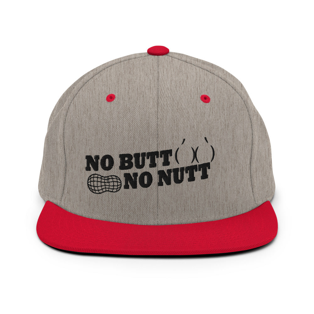 No Butt No Nutt Snapback Hat