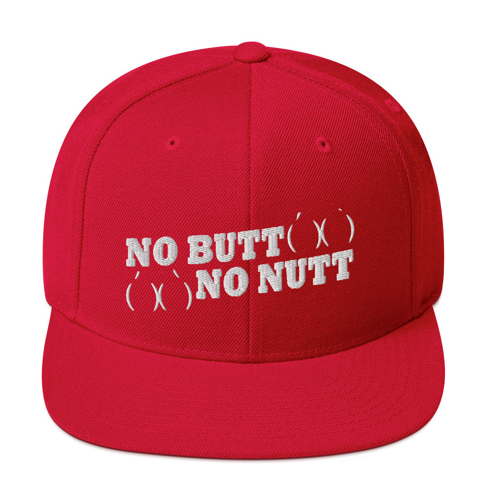 No Butt No Nutt Snapback Hat