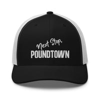 Headin to Poundtown Trucker Hat