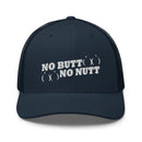 No Butt No Nutt Trucker Hat