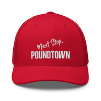 Headin to Poundtown Trucker Hat