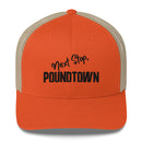 Headin to Poundtown Trucker Hat