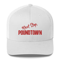 Headin to Poundtown Trucker Hat