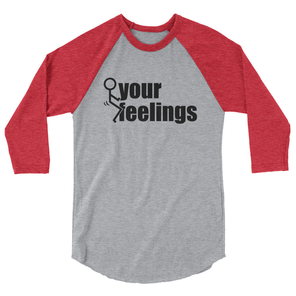 Fuck Your Feelings Baseball Jersey