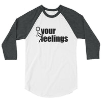 Fuck Your Feelings Baseball Jersey