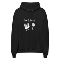 Don't Be A Cock Sucker Hoodie