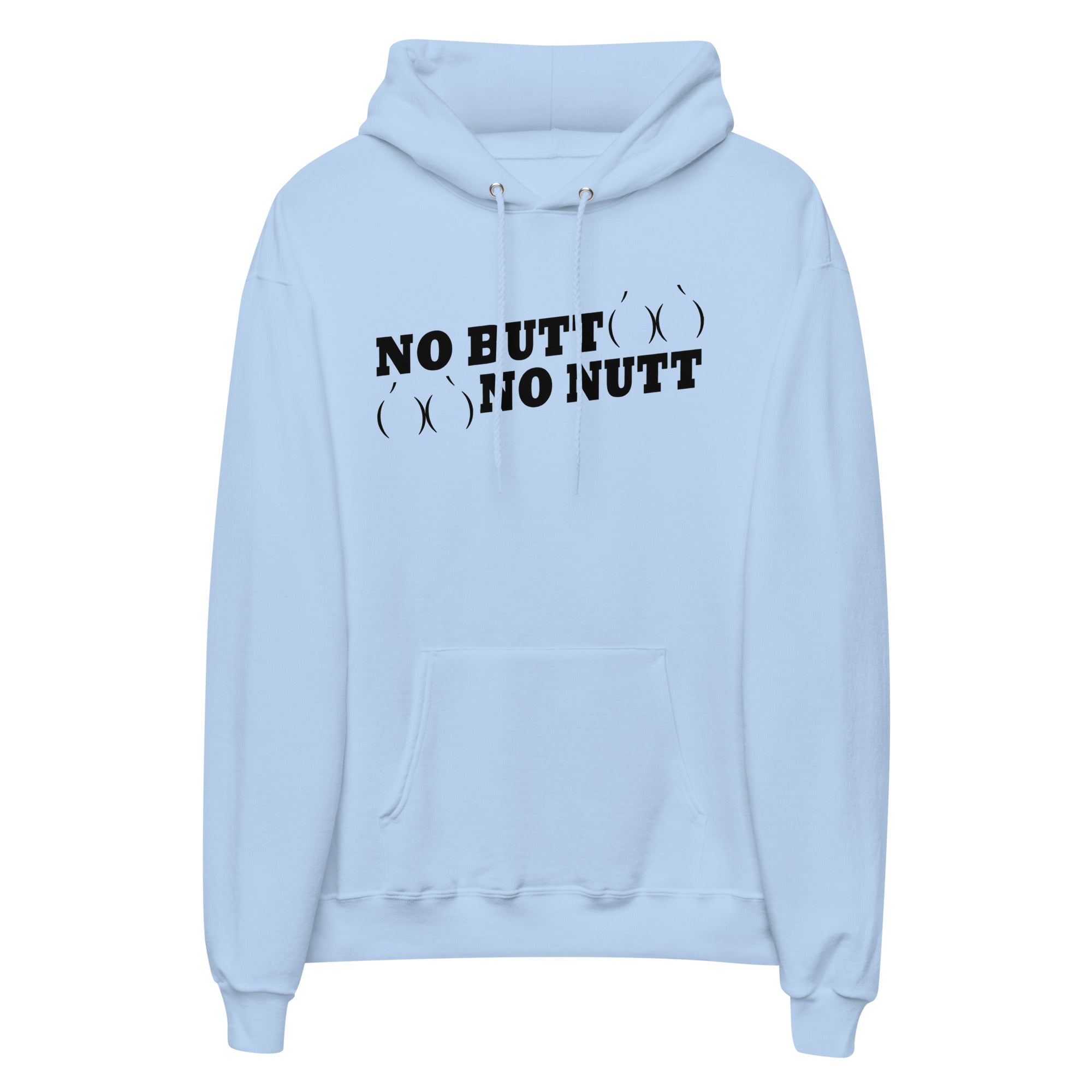 No Butt No Nutt Hoodie