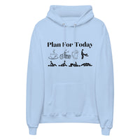 Motorcycle Plan for Today Hoodie