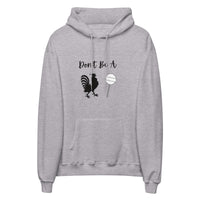 Don't Be A Cock Sucker Hoodie