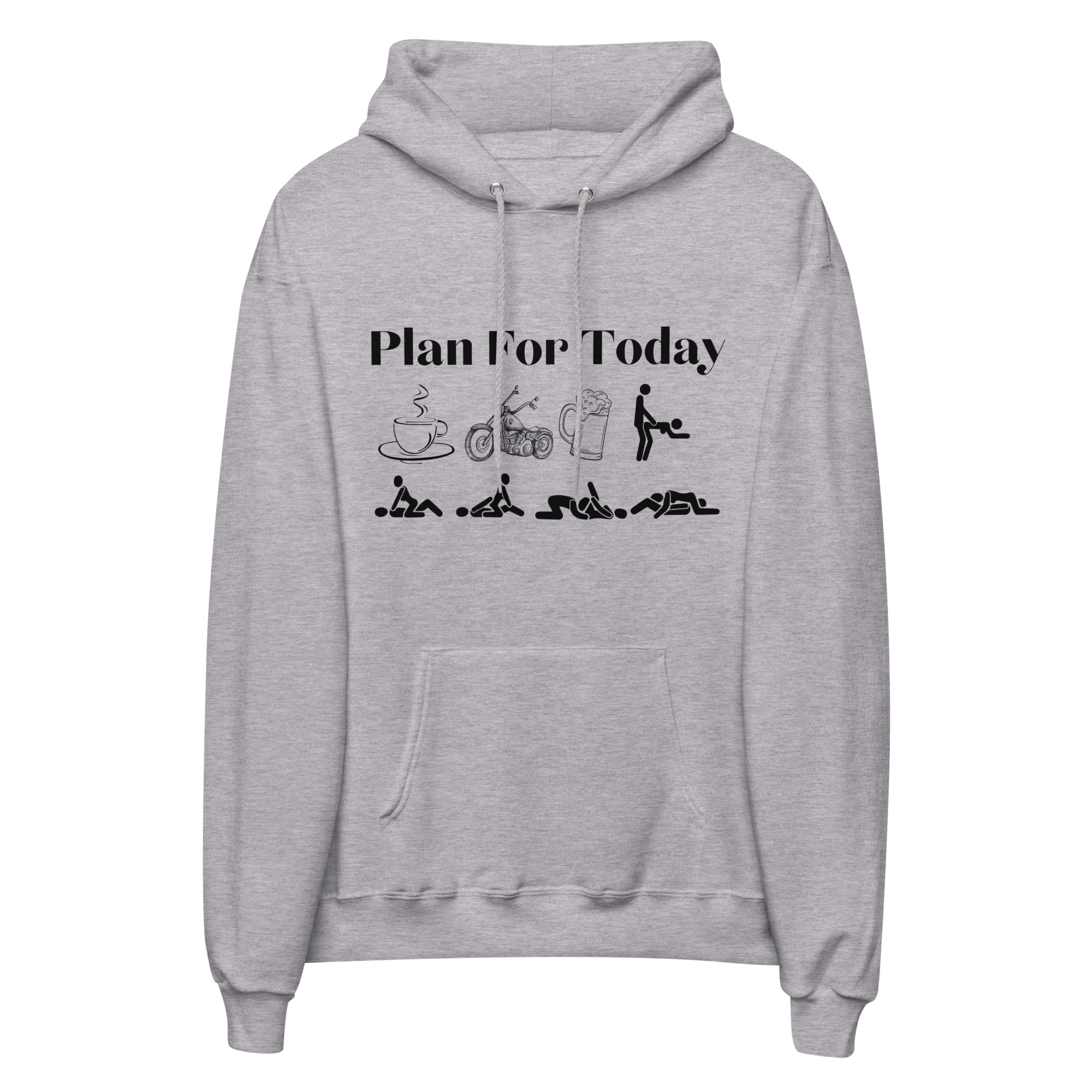 Motorcycle Plan for Today Hoodie