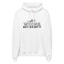 I Might Be Wrong Hoodie