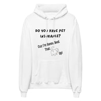 Pet Insurance Hoodie