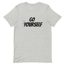 Go Fuck Yourself T-Shirt