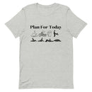 Motorcycle Plan For Today T-Shirt