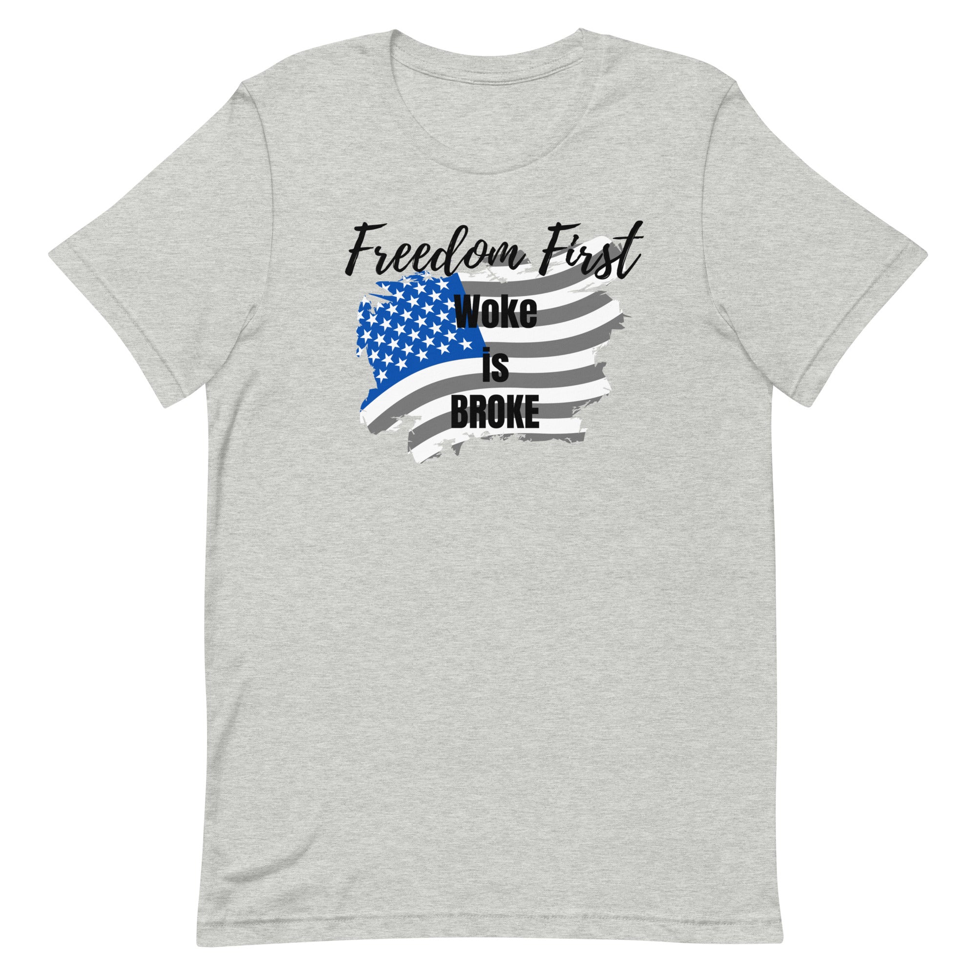 Freedom First T-Shirt