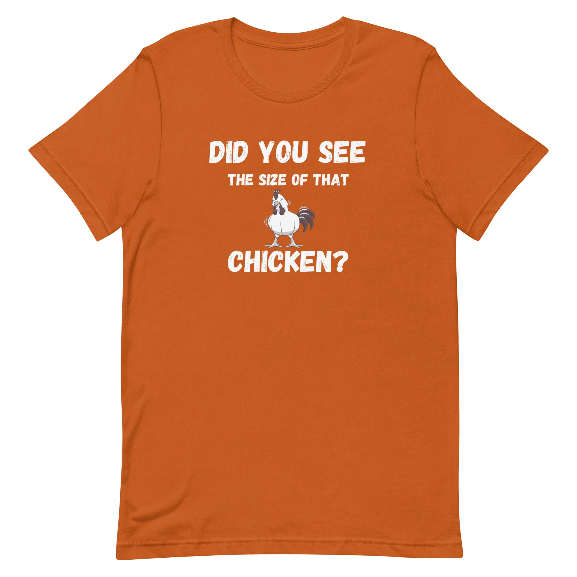 Size of That Chicken T-Shirt