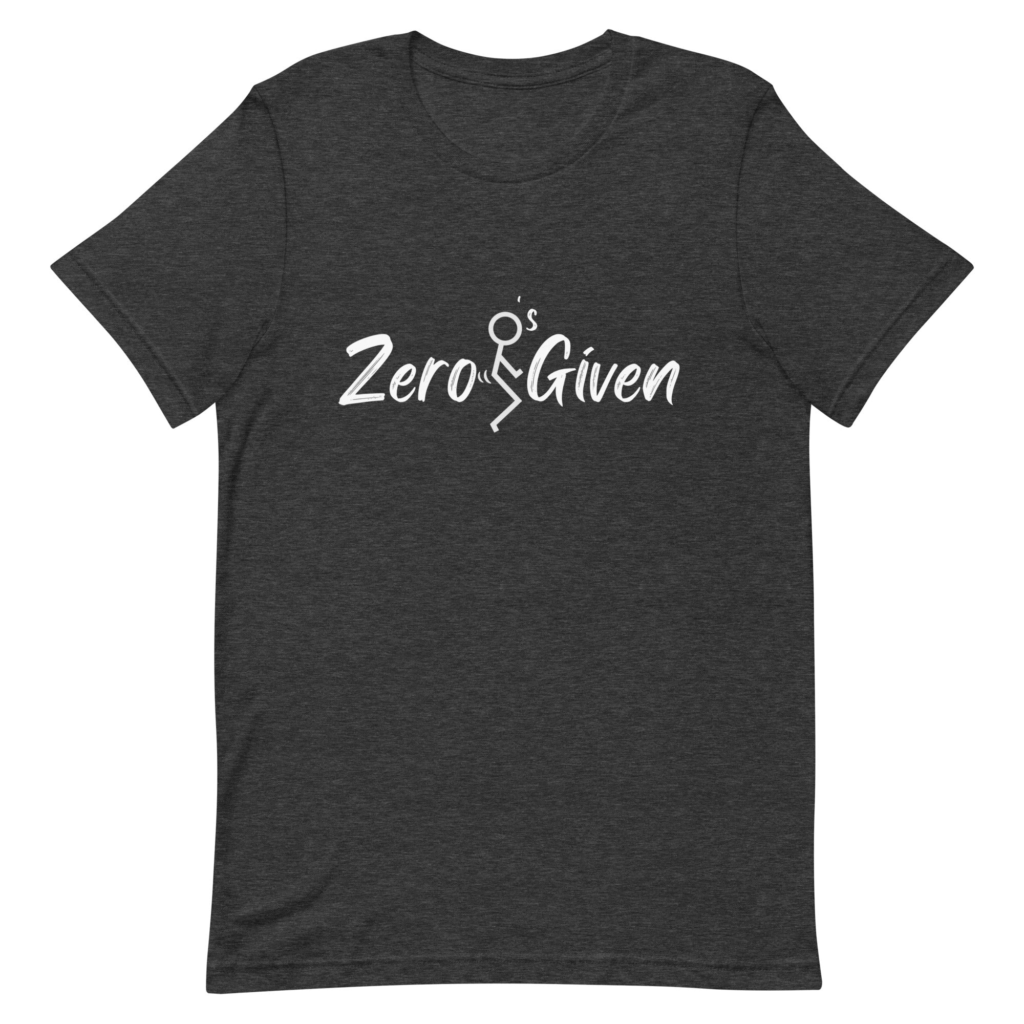 Zero Fucks Given T Shirt