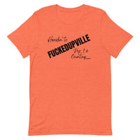 Fuckedupville T-Shirt