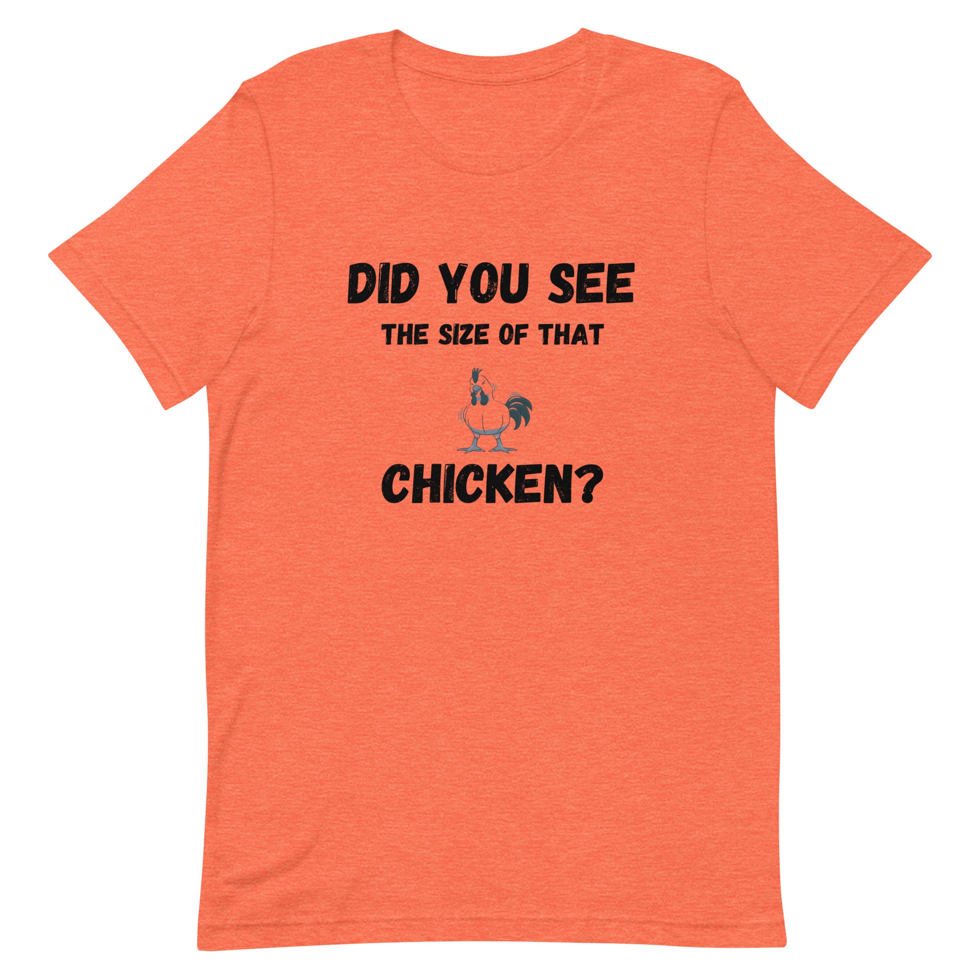 Size of That Chicken T-Shirt