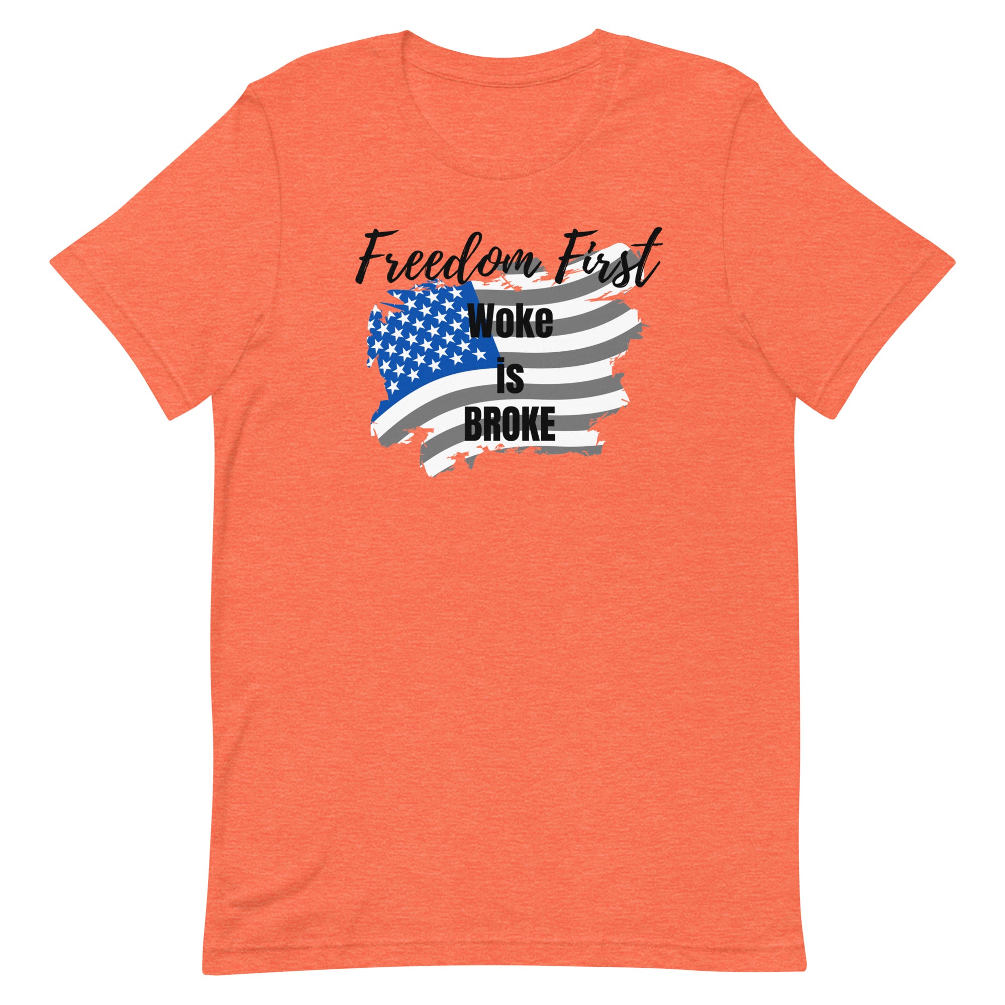 Freedom First T-Shirt