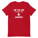 Size of That Chicken T-Shirt