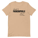 Fuckedupville T-Shirt