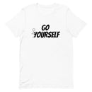 Go Fuck Yourself T-Shirt